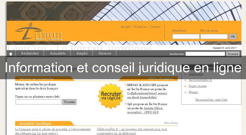 Information et conseil juridique en ligne Information et conseil juridique en ligne