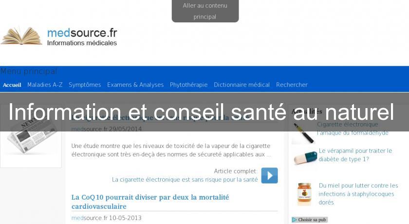 Information et conseil santé au naturel Information et conseil santé au naturel