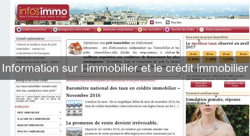 Information sur l'immobilier et le crédit immobilier Information sur l'immobilier et le crédit immobilier