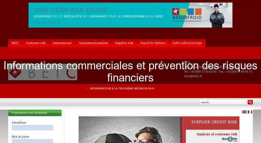 Informations commerciales et prévention des risques financiers Informations commerciales et prévention des risques financiers