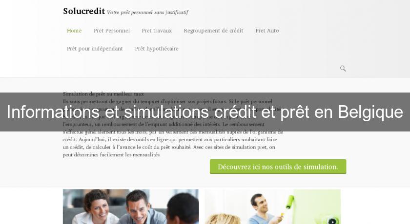 Informations et simulations crédit et prêt en Belgique
