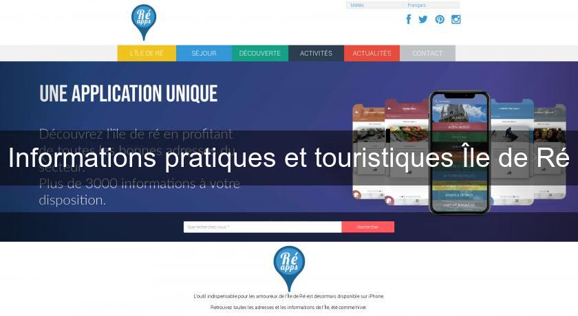 Informations pratiques et touristiques Île de Ré Informations pratiques et touristiques Île de Ré