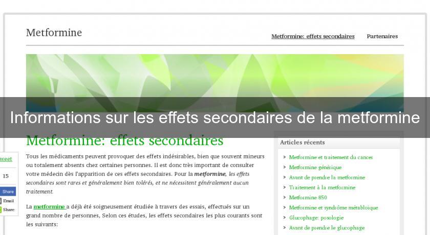 Informations sur les effets secondaires de la metformine Informations sur les effets secondaires de la metformine