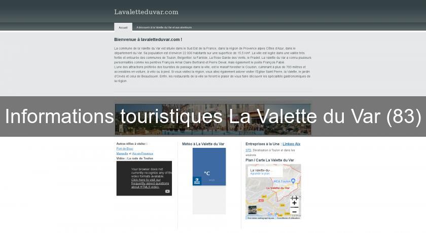 Informations touristiques La Valette du Var (83) Informations touristiques La Valette du Var (83)