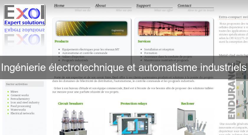 Ingénierie électrotechnique et automatisme industriels