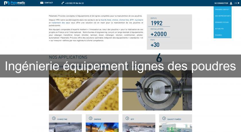 Ingénierie équipement lignes des poudres Ingénierie équipement lignes des poudres