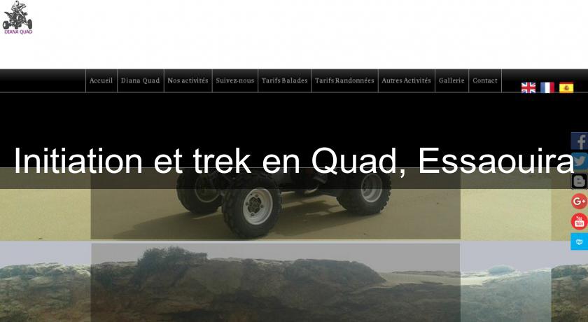 Initiation et trek en Quad, Essaouira