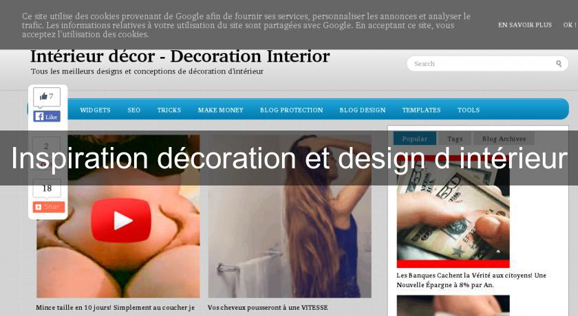Inspiration décoration et design d'intérieur Inspiration décoration et design d'intérieur