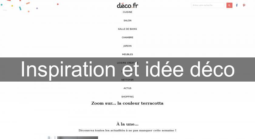 Inspiration et idée déco Inspiration et idée déco