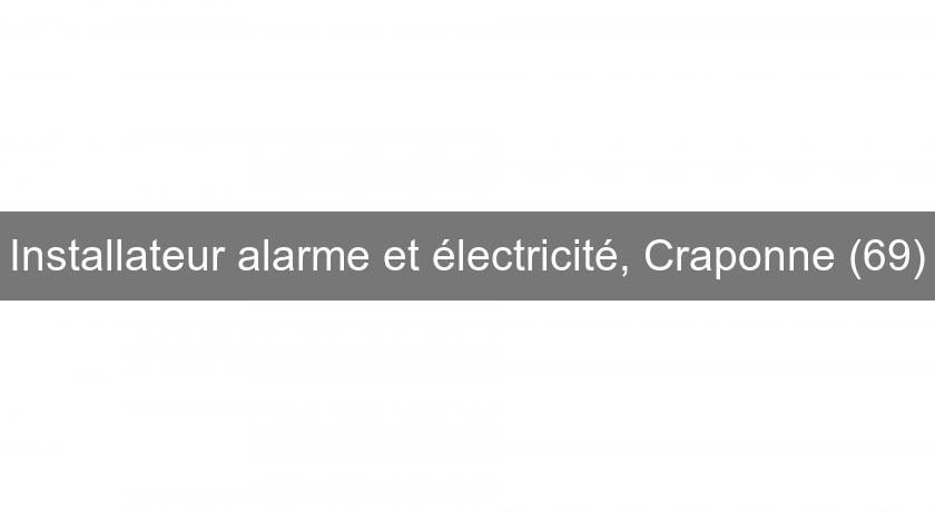 Installateur alarme et électricité, Craponne (69) Installateur alarme et électricité, Craponne (69)
