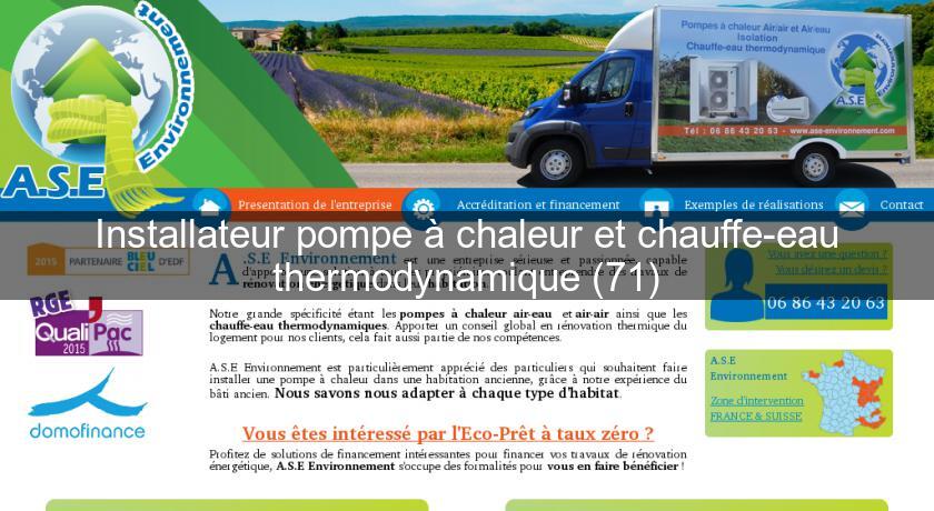Installateur pompe à chaleur et chauffe-eau thermodynamique (71) Installateur pompe à chaleur et chauffe-eau thermodynamique (71)