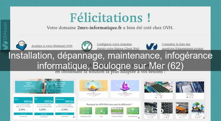Installation, dépannage, maintenance, infogérance informatique, Boulogne sur Mer (62)