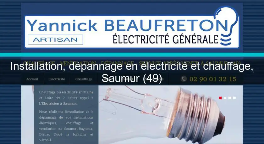 Installation, dépannage en électricité et chauffage, Saumur (49)