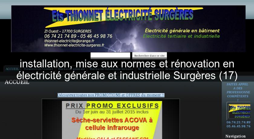 installation, mise aux normes et rénovation en électricité générale et industrielle Surgères (17)