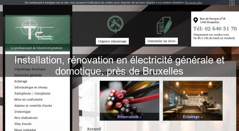 Installation, rénovation en électricité générale et domotique, près de Bruxelles Installation, rénovation en électricité générale et domotique, près de Bruxelles