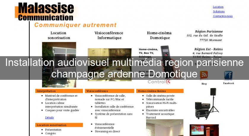 Installation audiovisuel multimédia region parisienne champagne ardenne Domotique Installation audiovisuel multimédia region parisienne champagne ardenne Domotique