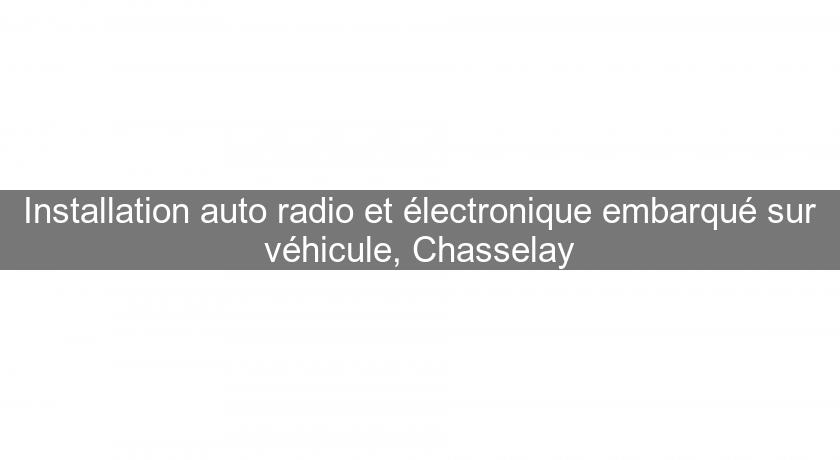 Installation auto radio et électronique embarqué sur véhicule, Chasselay Installation auto radio et électronique embarqué sur véhicule, Chasselay