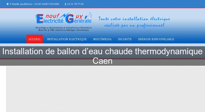 Installation de ballon d’eau chaude thermodynamique Caen