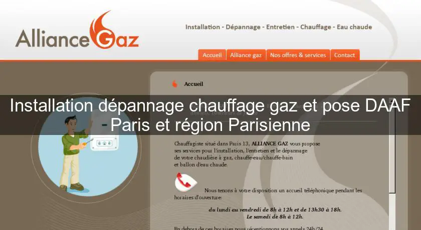 Installation dépannage chauffage gaz et pose DAAF Paris et région Parisienne