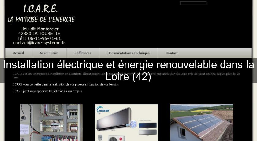 Installation électrique et énergie renouvelable dans la Loire (42) Installation électrique et énergie renouvelable dans la Loire (42)