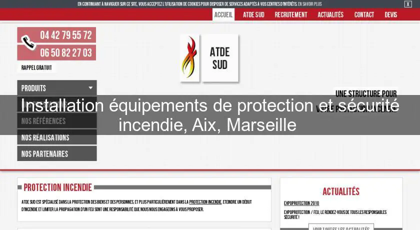Installation équipements de protection et sécurité incendie, Aix, Marseille 