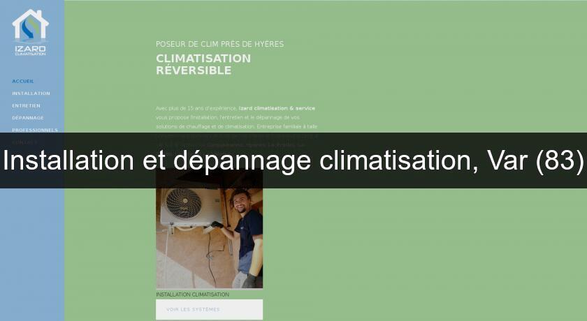 Installation et dépannage climatisation, Var (83)