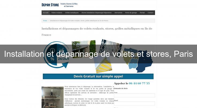 Installation et dépannage de volets et stores, Paris Installation et dépannage de volets et stores, Paris