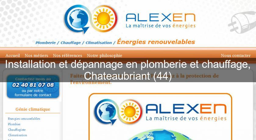 Installation et dépannage en plomberie et chauffage, Chateaubriant (44) Installation et dépannage en plomberie et chauffage, Chateaubriant (44)