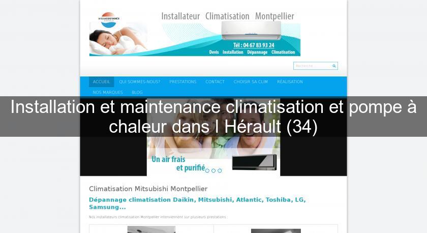 Installation et maintenance climatisation et pompe à chaleur dans l'Hérault (34)