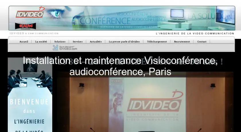 Installation et maintenance Visioconférence, audioconférence, Paris