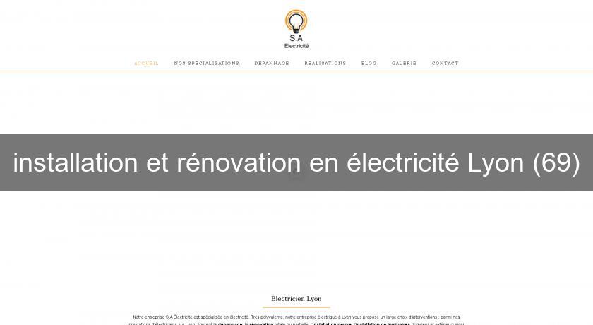 installation et rénovation en électricité Lyon (69)