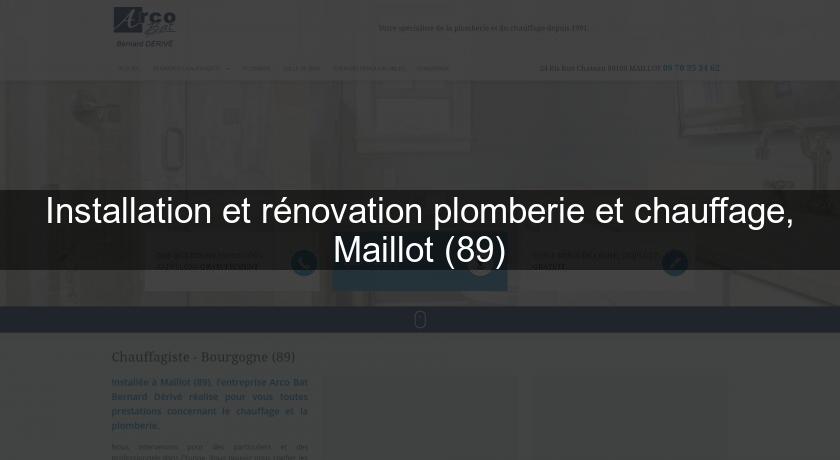 Installation et rénovation plomberie et chauffage, Maillot (89)