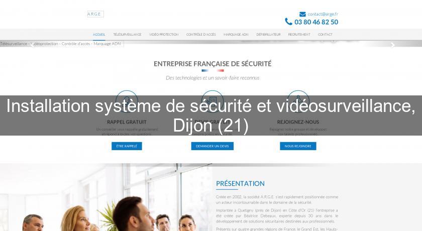 Installation système de sécurité et vidéosurveillance, Dijon (21)