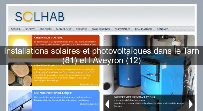 Installations solaires et photovoltaïques dans le Tarn (81) et l'Aveyron (12)