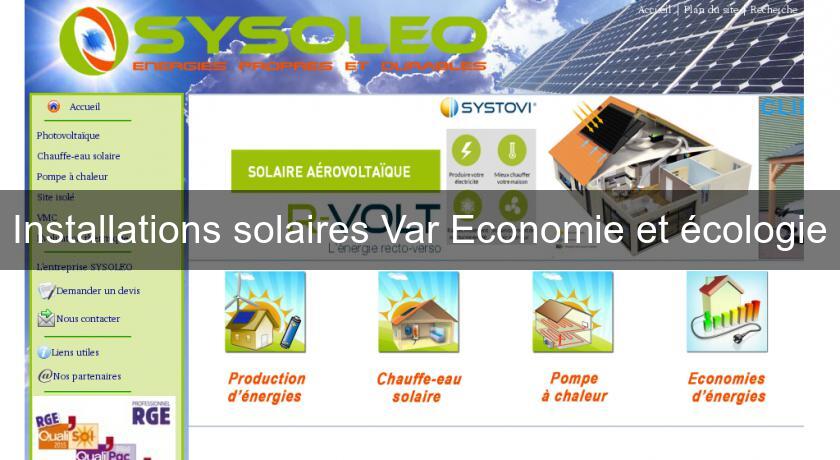 Installations solaires Var Economie et écologie Installations solaires Var Economie et écologie