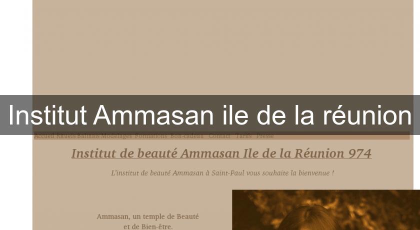 Institut Ammasan ile de la réunion Institut Ammasan ile de la réunion
