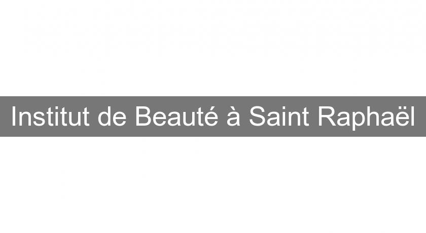 Institut de Beauté à Saint Raphaël