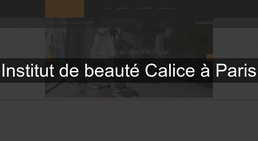Institut de beauté Calice à Paris Institut de beauté Calice à Paris