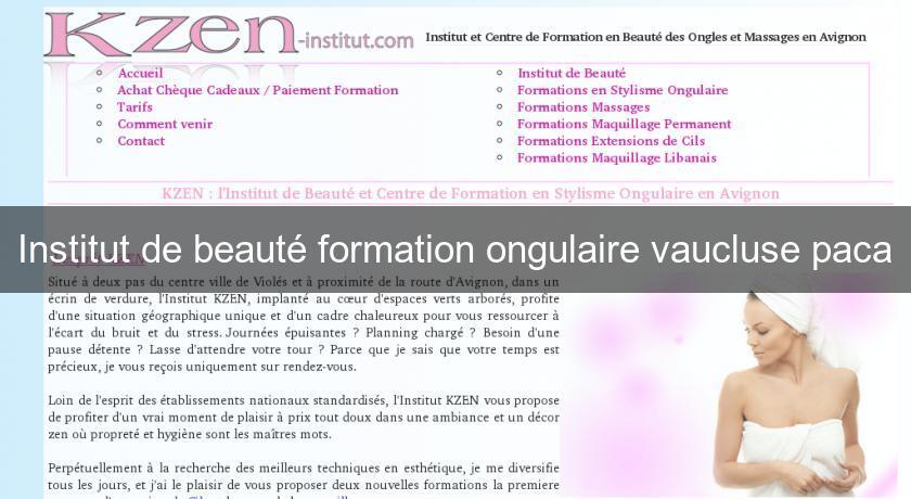 Institut de beauté formation ongulaire vaucluse paca