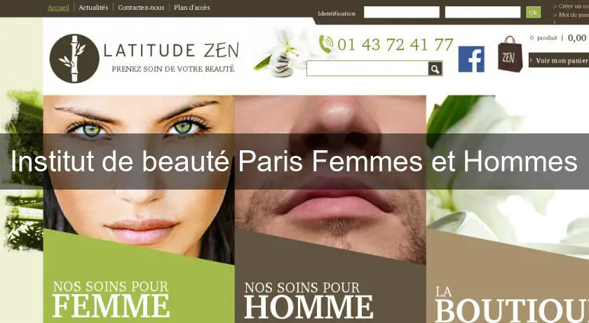 Institut de beauté Paris Femmes et Hommes