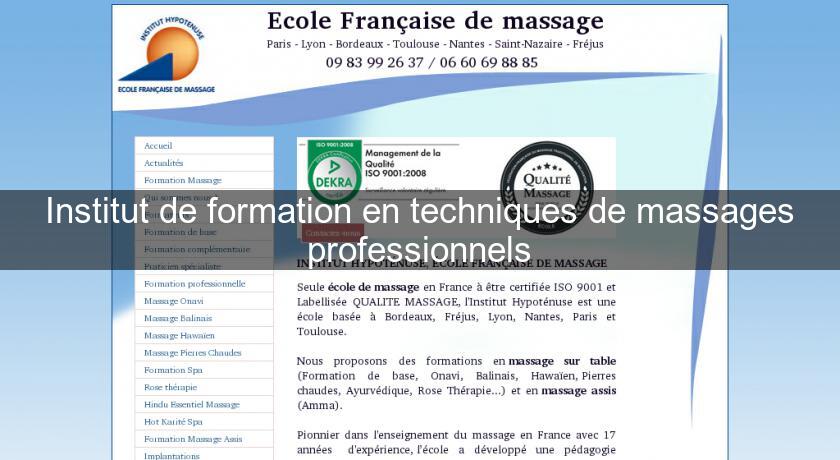 Institut de formation en techniques de massages professionnels Institut de formation en techniques de massages professionnels