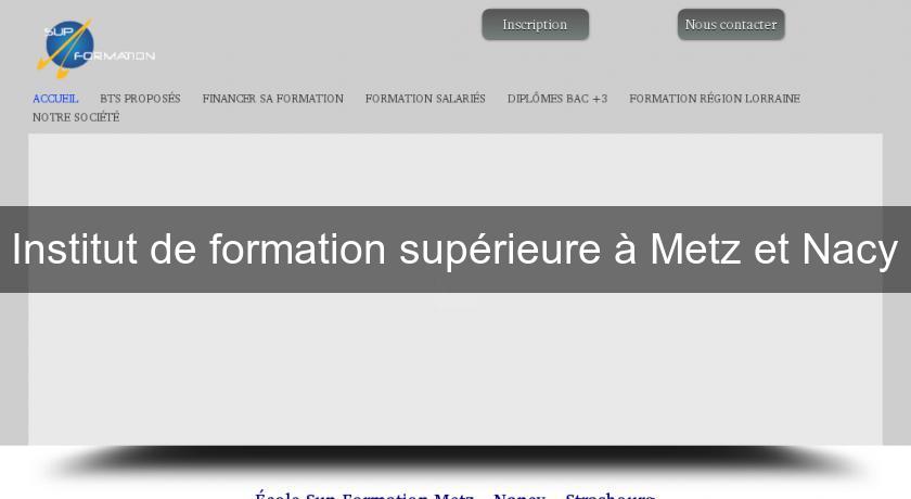 Institut de formation supérieure à Metz et Nacy