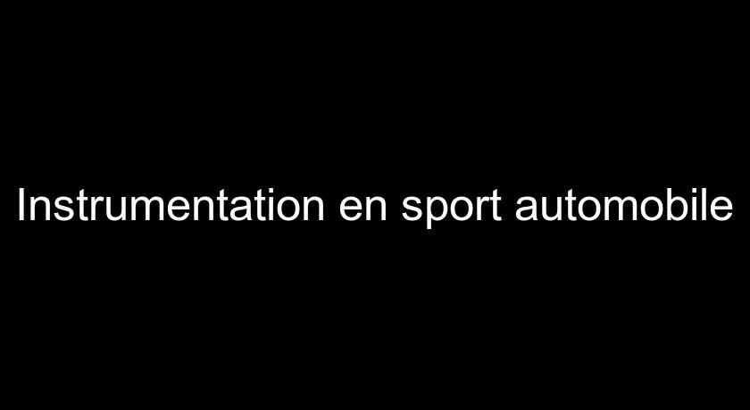 Instrumentation en sport automobile Instrumentation en sport automobile