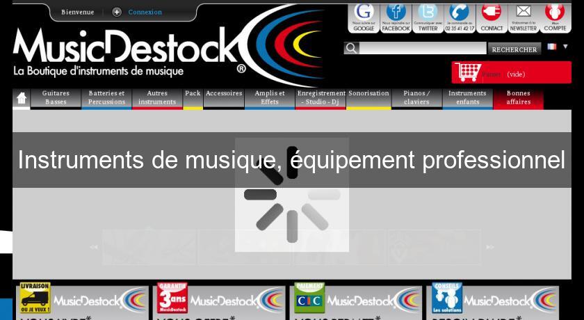 Instruments de musique, équipement professionnel Instruments de musique, équipement professionnel