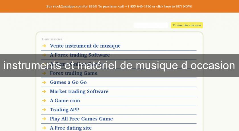 instruments et matériel de musique d'occasion instruments et matériel de musique d'occasion