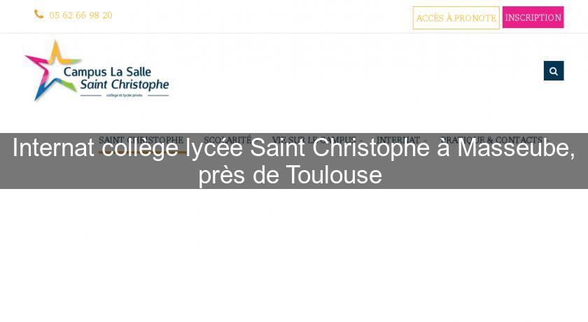 Internat collège lycée Saint Christophe à Masseube, près de Toulouse Internat collège lycée Saint Christophe à Masseube, près de Toulouse