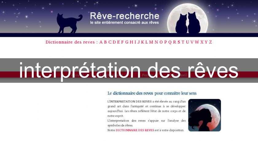 interprétation des rêves interprétation des rêves