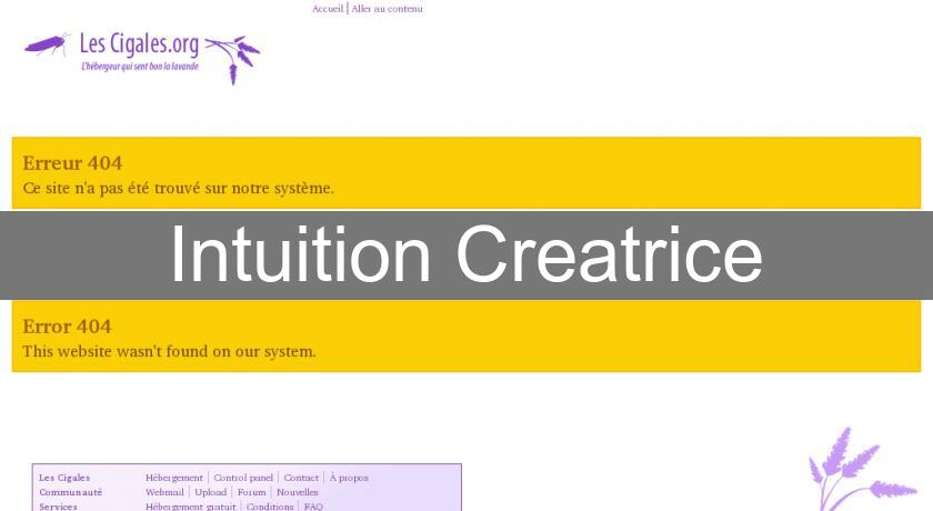 Intuition Creatrice Intuition Creatrice
