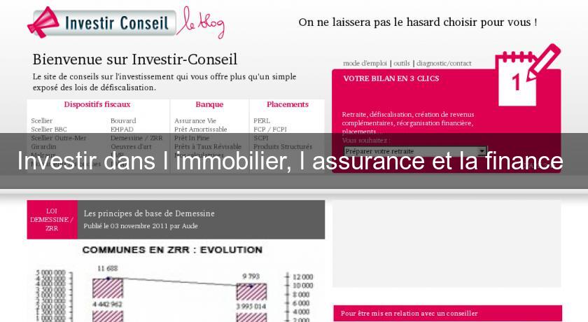 Investir dans l'immobilier, l'assurance et la finance 