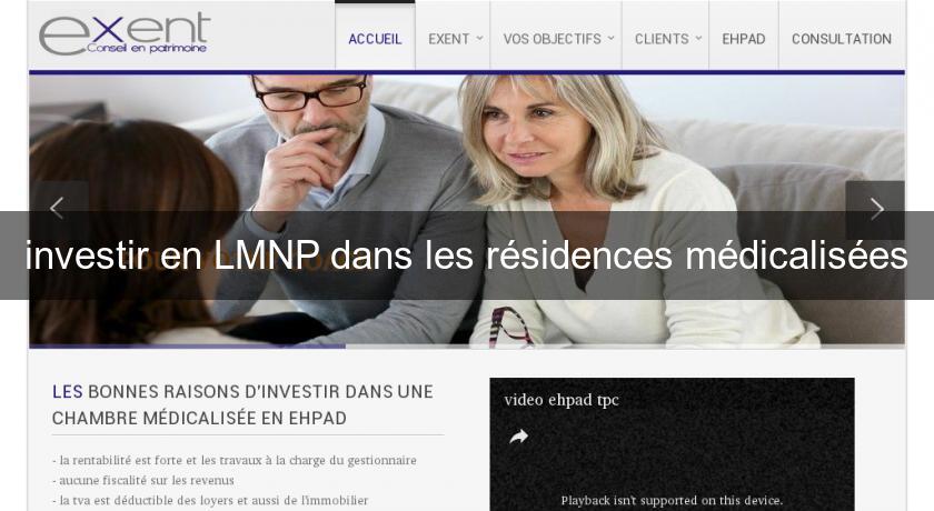 investir en LMNP dans les résidences médicalisées investir en LMNP dans les résidences médicalisées